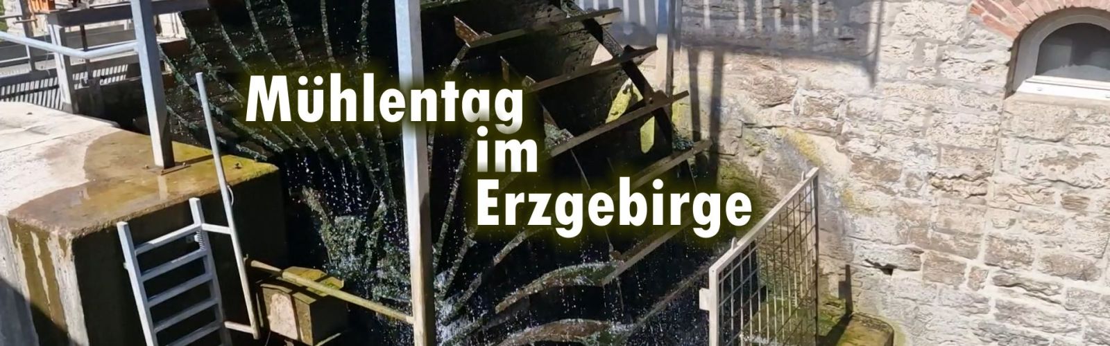 Mühlentag im Erzgebirge